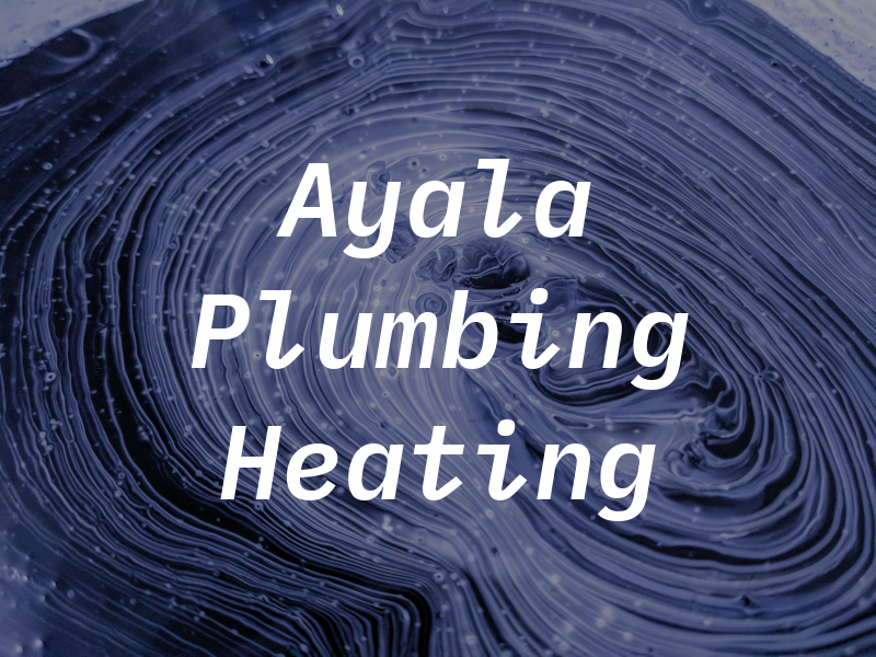 Ayala Plumbing & Heating LTD