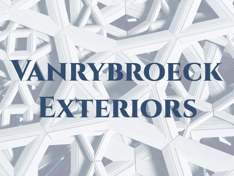 Vanrybroeck Exteriors