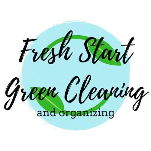 Fresh Start Green Cleaning and Organizing