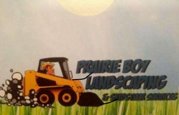 Prairie Boy Landscaping & Skidsteer Services