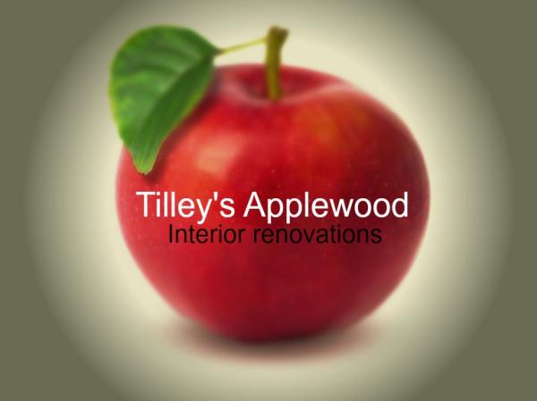 Tilley's Applewood Home Renovations