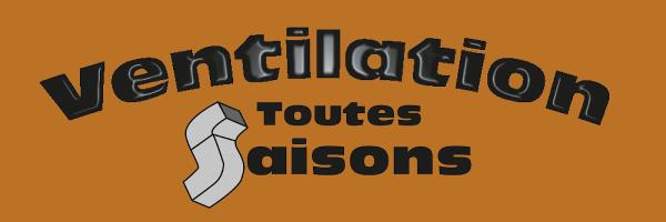 Ventilation Toutes Saisons