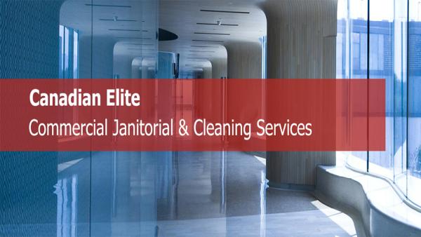 Canadian Elite Inc. Commercial Janitorial & Cleaning Services
