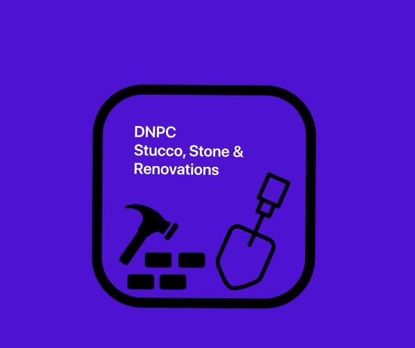 Dnpc Stucco Stonework and Renovations