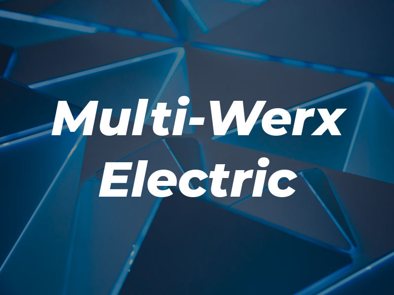 Multi-Werx Electric