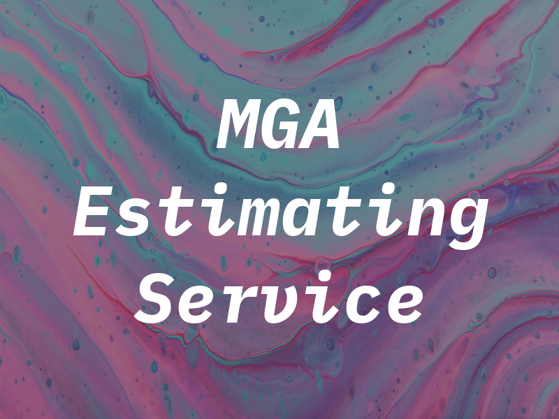 MGA Estimating Service