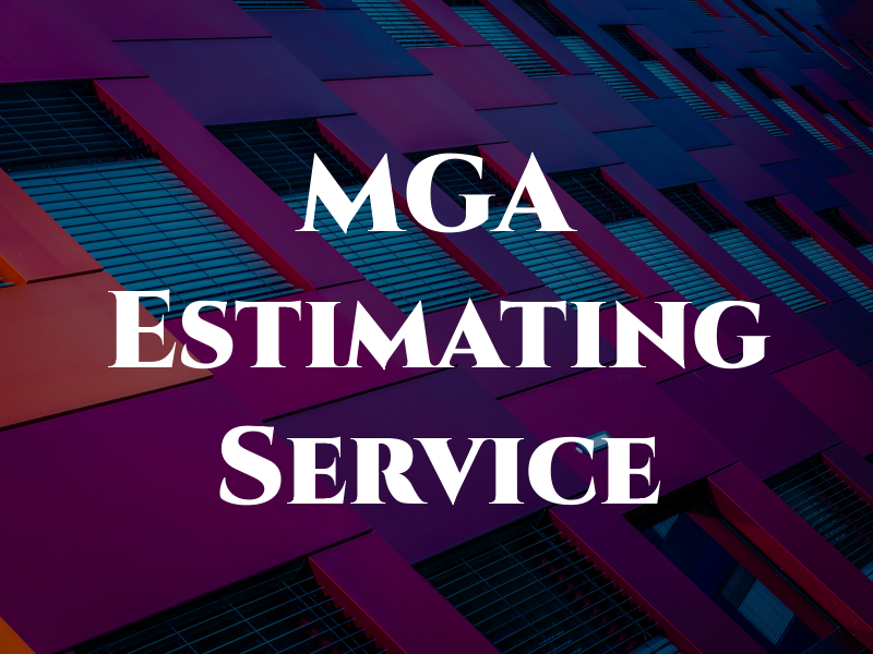 MGA Estimating Service