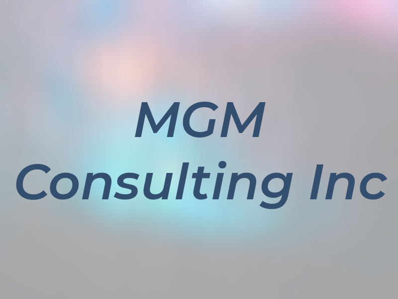 MGM Consulting Inc
