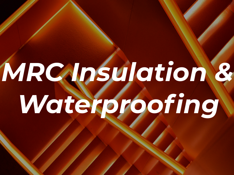 MRC Insulation & Waterproofing