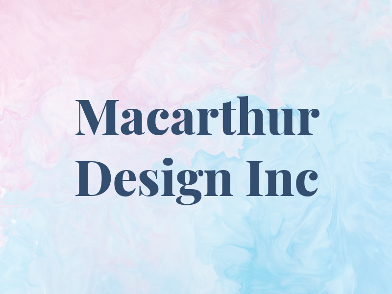 Macarthur Design Inc
