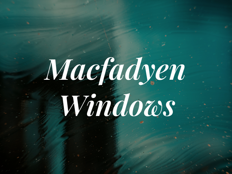 Macfadyen Windows