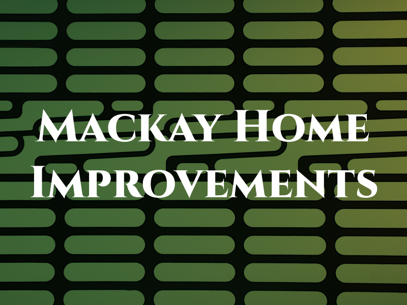Mackay Home Improvements
