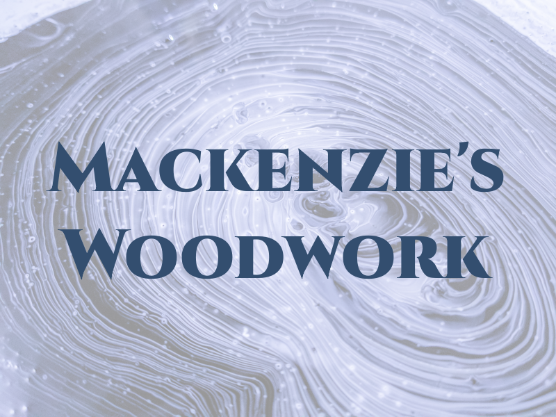 Mackenzie's Woodwork