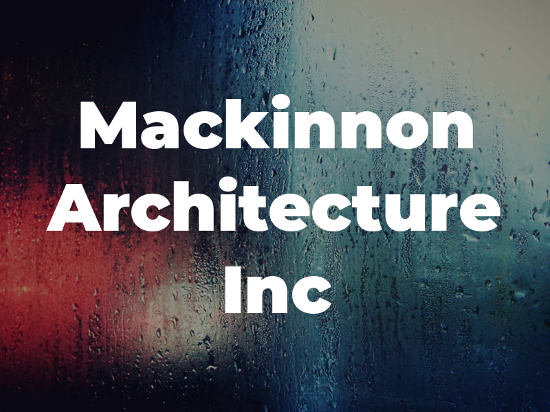 Mackinnon Architecture Inc