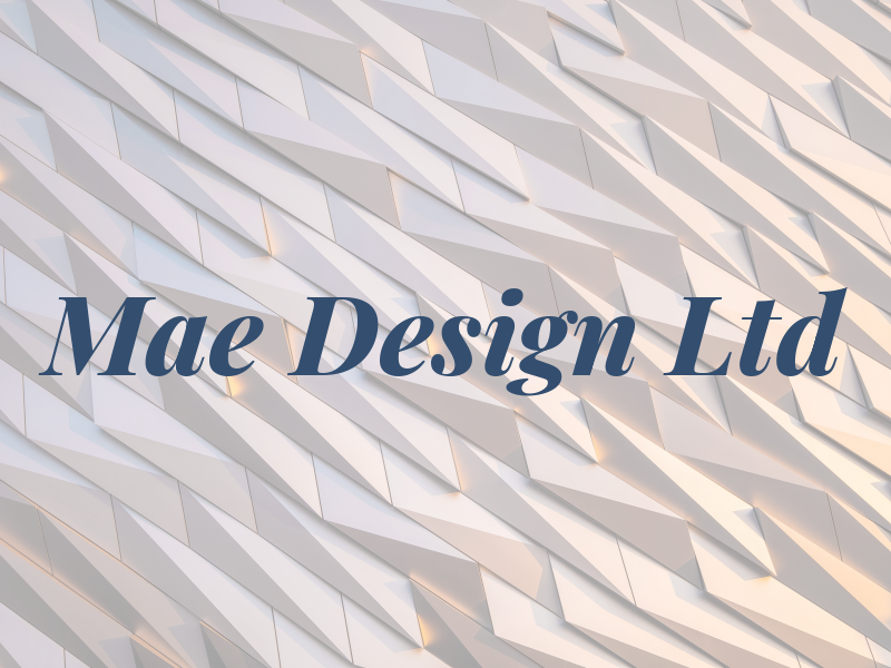 Mae Design Ltd