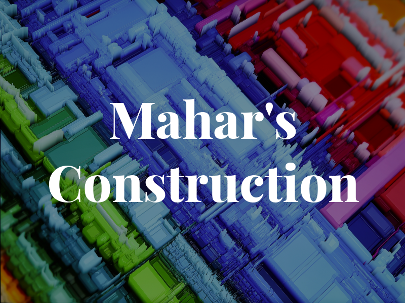 Mahar's Construction