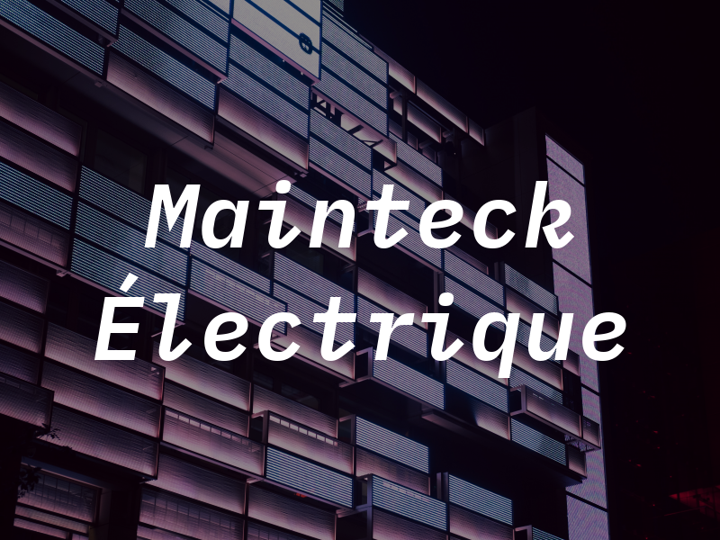 Mainteck Électrique