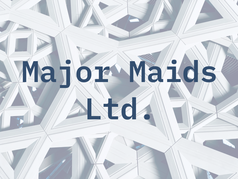 Major Maids Ltd.