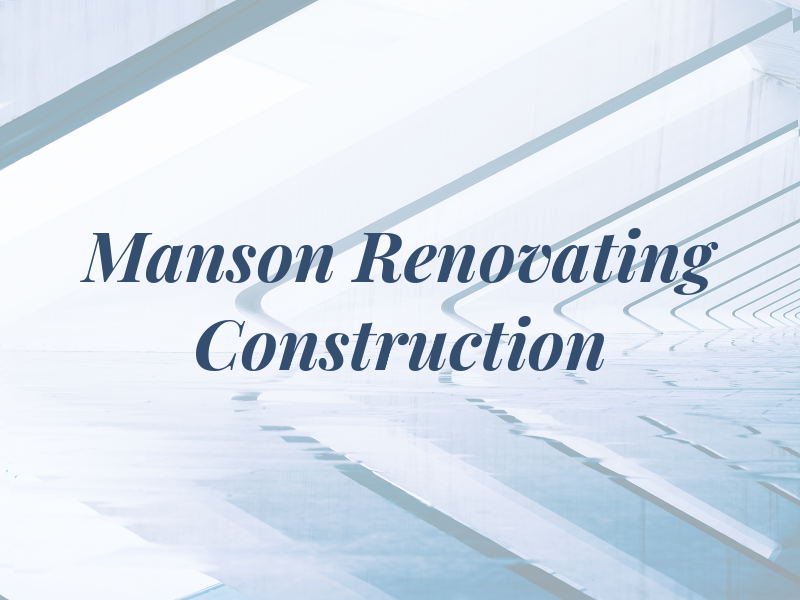 Manson Renovating & Construction Ltd