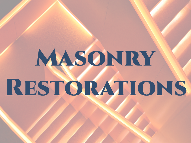 Masonry Restorations