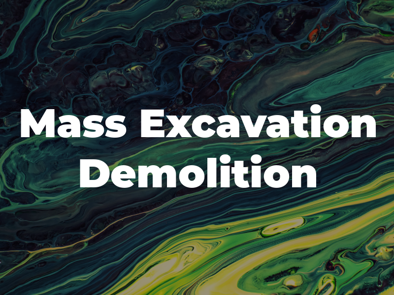 Mass Excavation & Demolition
