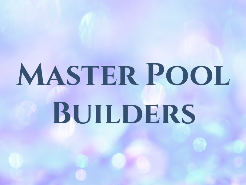 Master Pool Builders