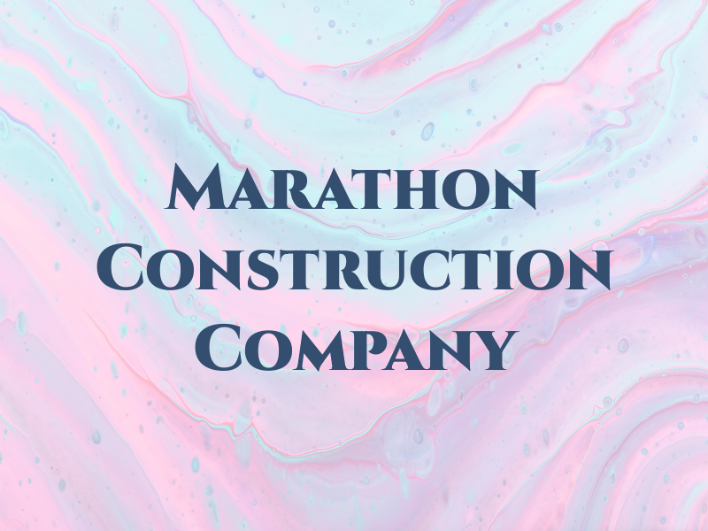 Marathon Construction Company