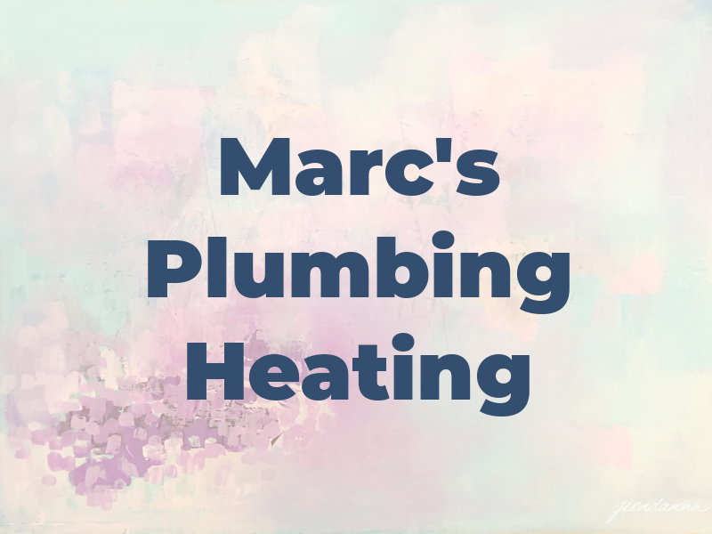 Marc's Plumbing and Heating