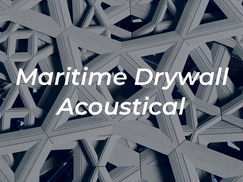 Maritime Drywall & Acoustical