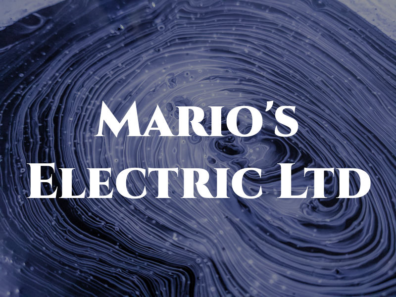 Mario's Electric Ltd