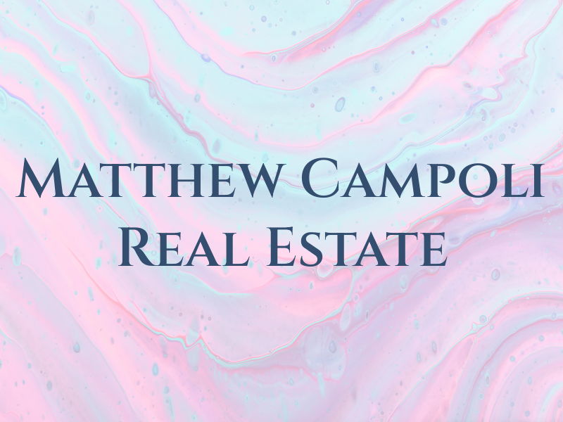 Matthew Campoli Real Estate
