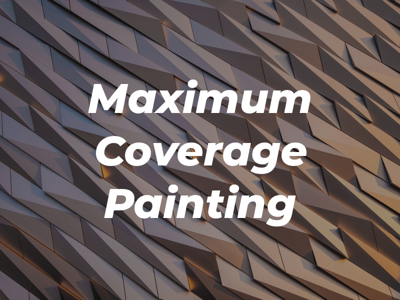 Maximum Coverage Painting