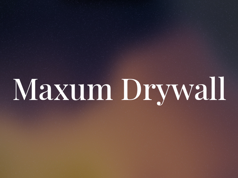 Maxum Drywall