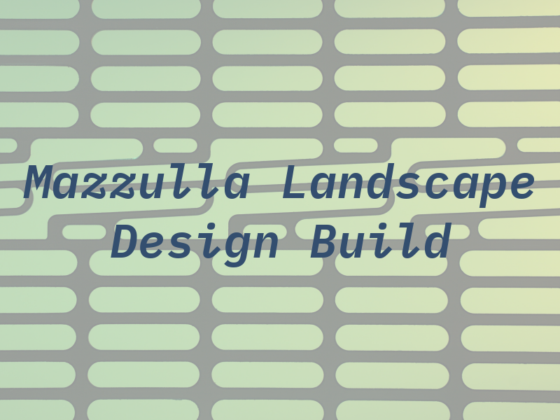 Mazzulla Landscape Design Build