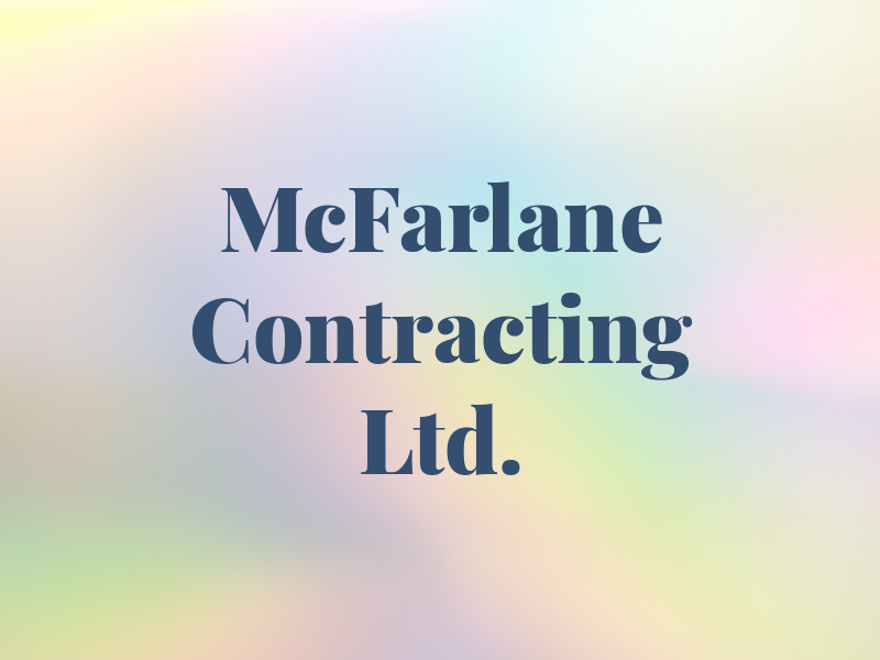 McFarlane Contracting Ltd.