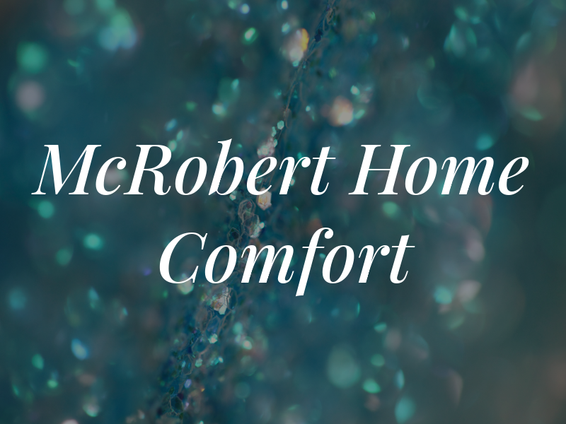 McRobert Home Comfort