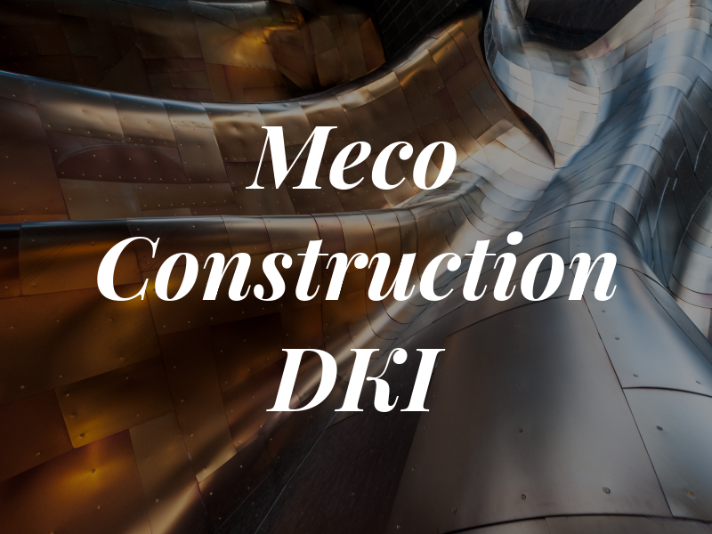 Meco Construction DKI