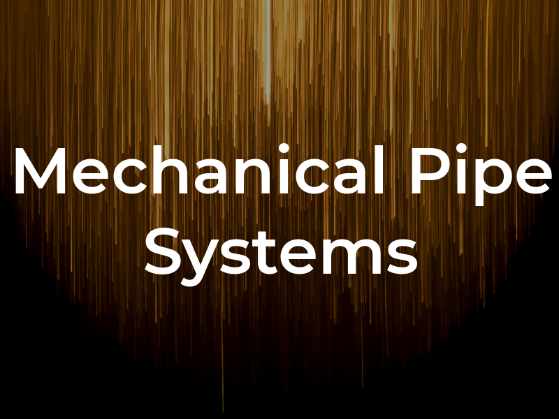 Mechanical Pipe Systems