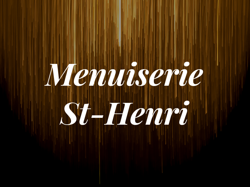 Menuiserie St-Henri