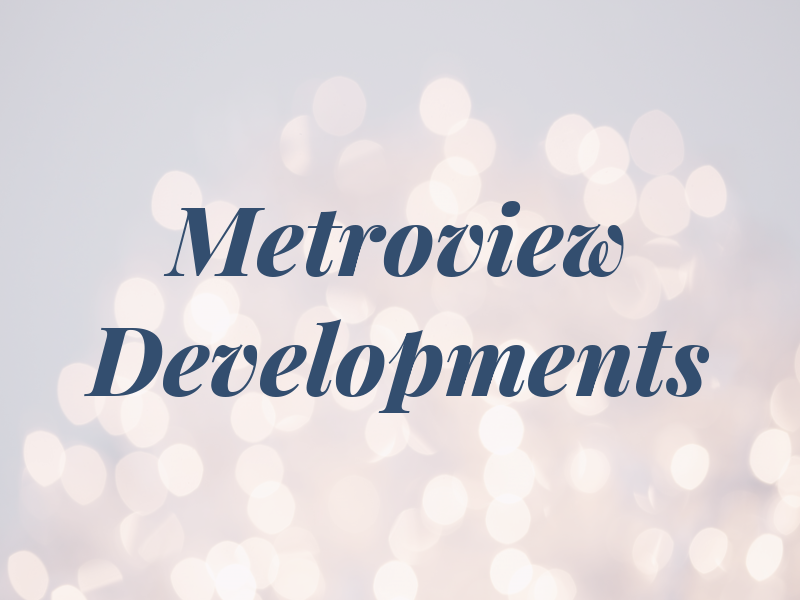 Metroview Developments