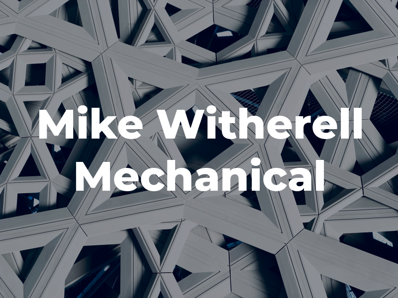 Mike Witherell Mechanical Ltd