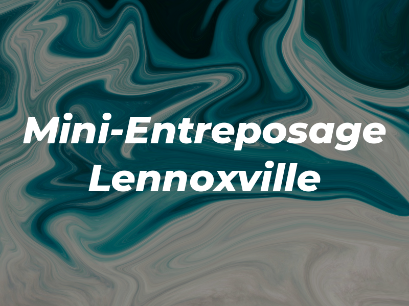 Mini-Entreposage Lennoxville
