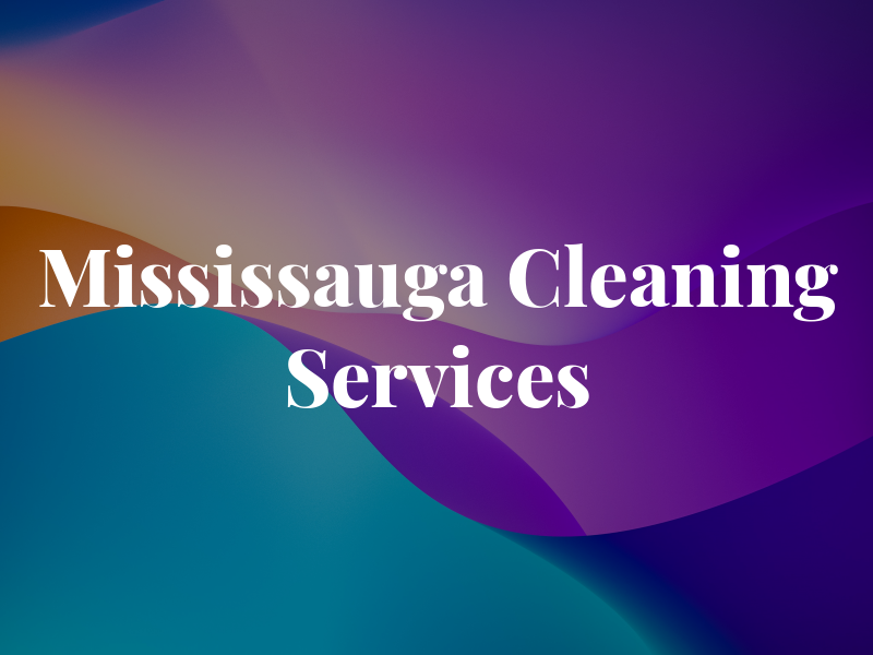 Mississauga Cleaning Services