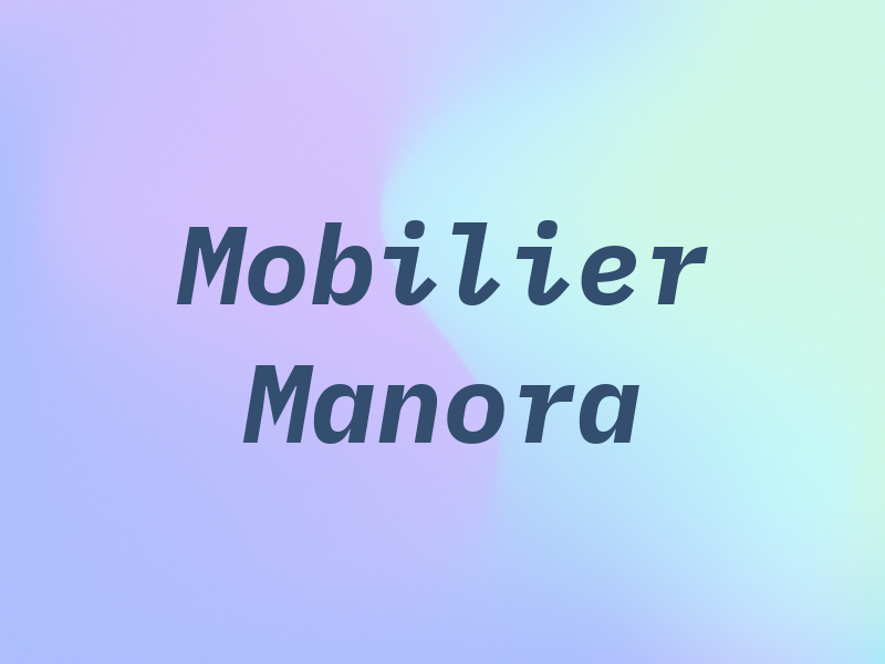 Mobilier Manora