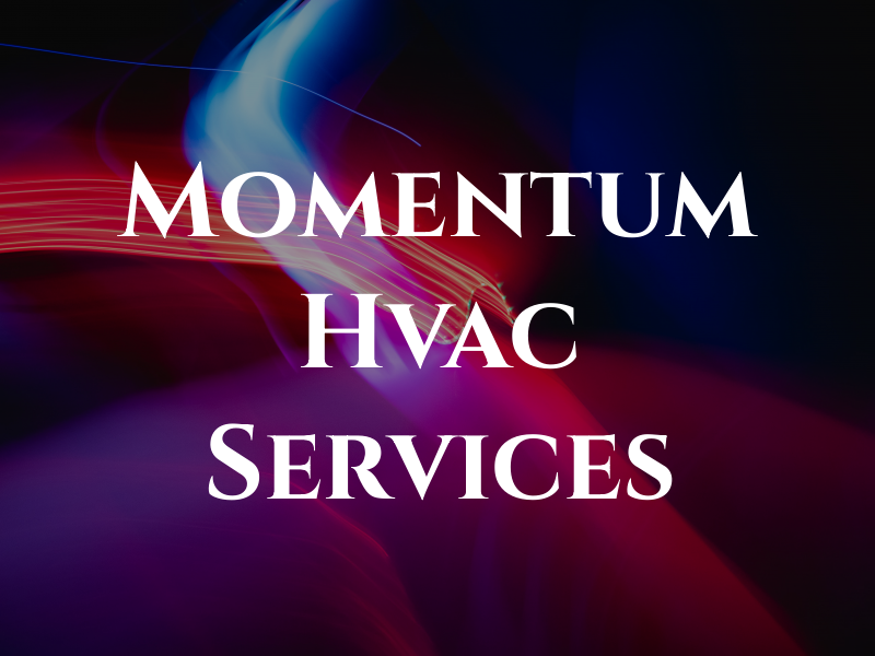 Momentum Hvac Services