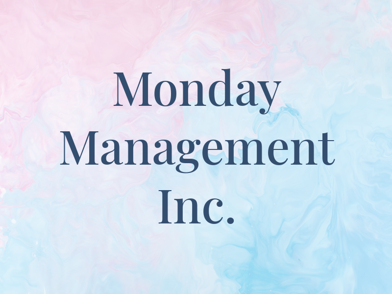 Monday Management Inc.
