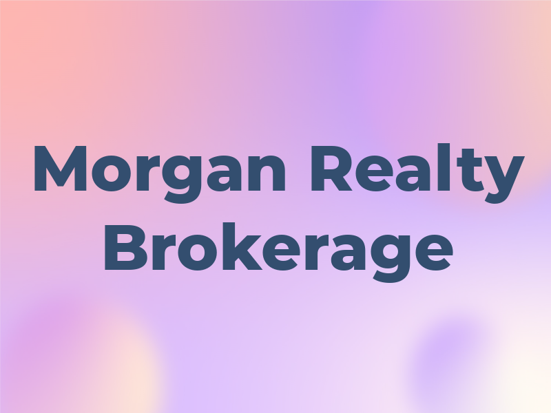 Morgan Realty Inc Brokerage
