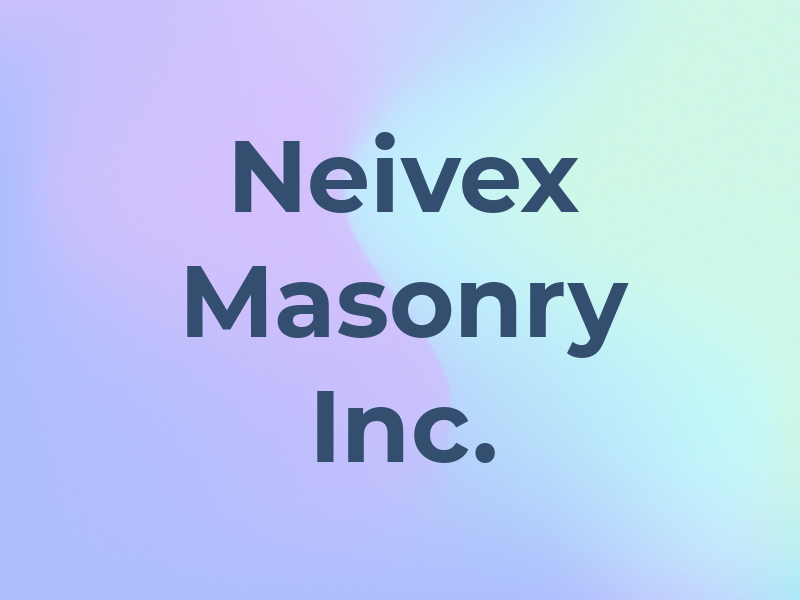 Neivex Masonry Inc.