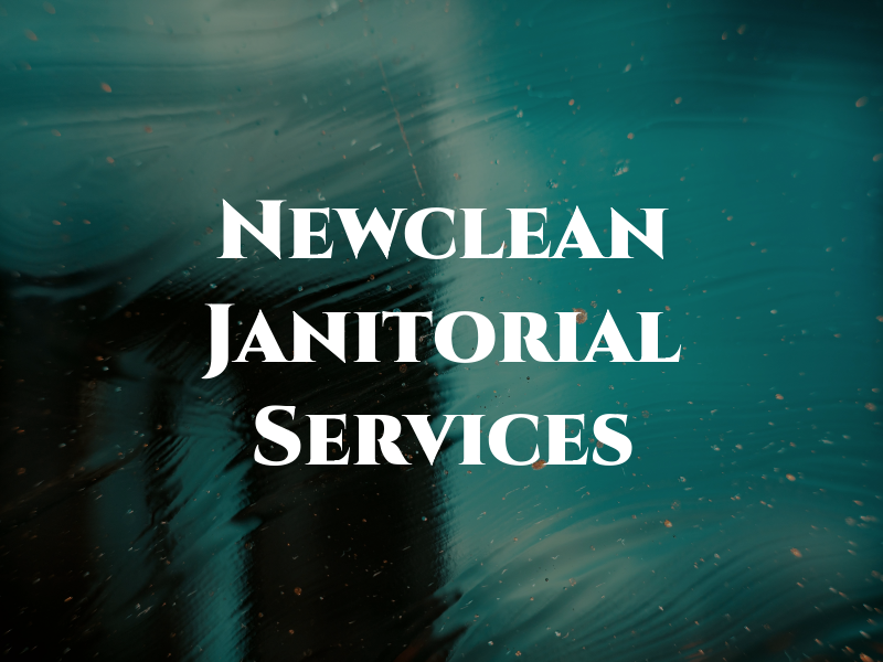 Newclean Janitorial Services