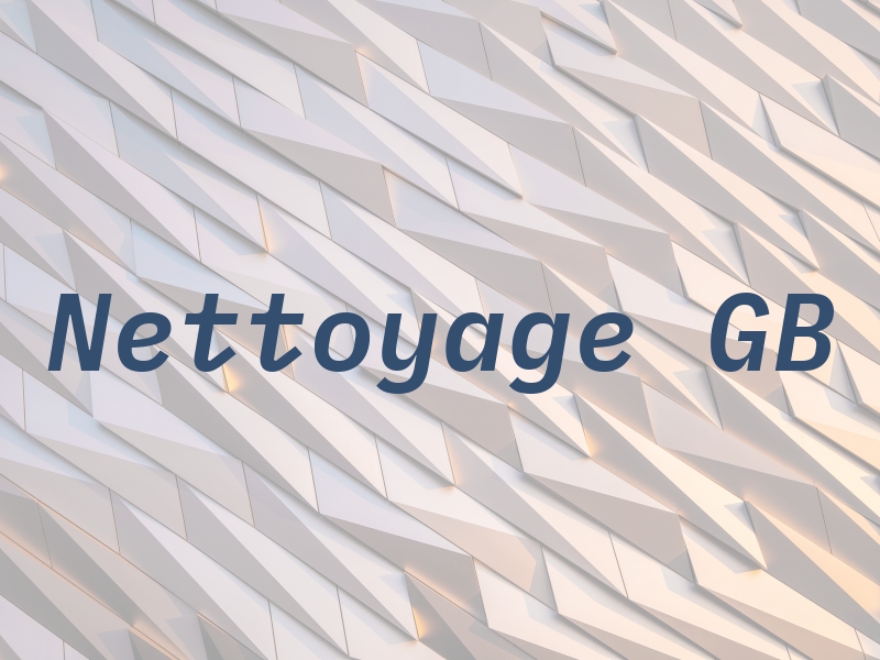 Nettoyage GB